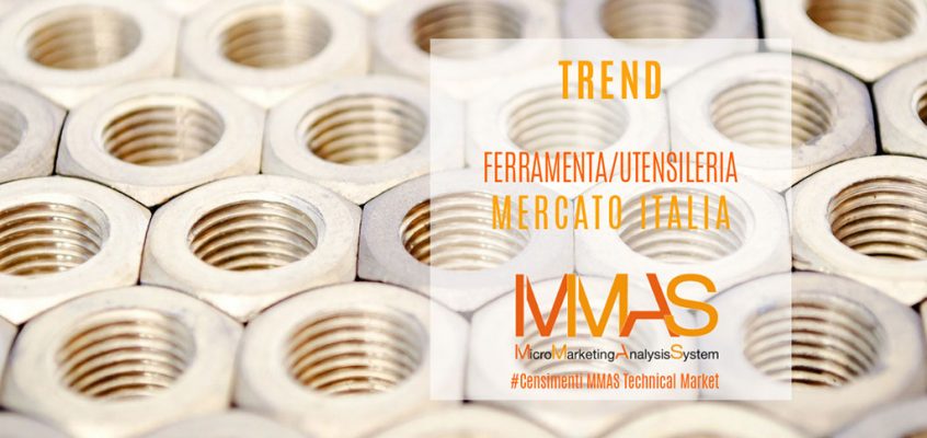 Dati e Trend Mercato Italia Ferramenta Utensileria 2017