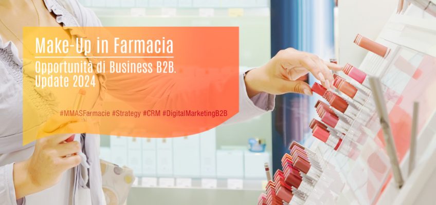 Make-Up-in-Farmacia-Opportunita-Business-B2B-Update-2024-Dati-MMASFarmacie-geomarketing-database